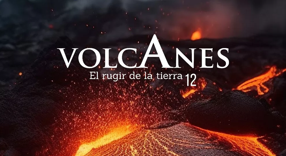 EntreCultura 210: Volcanes, el rugir de la tierra